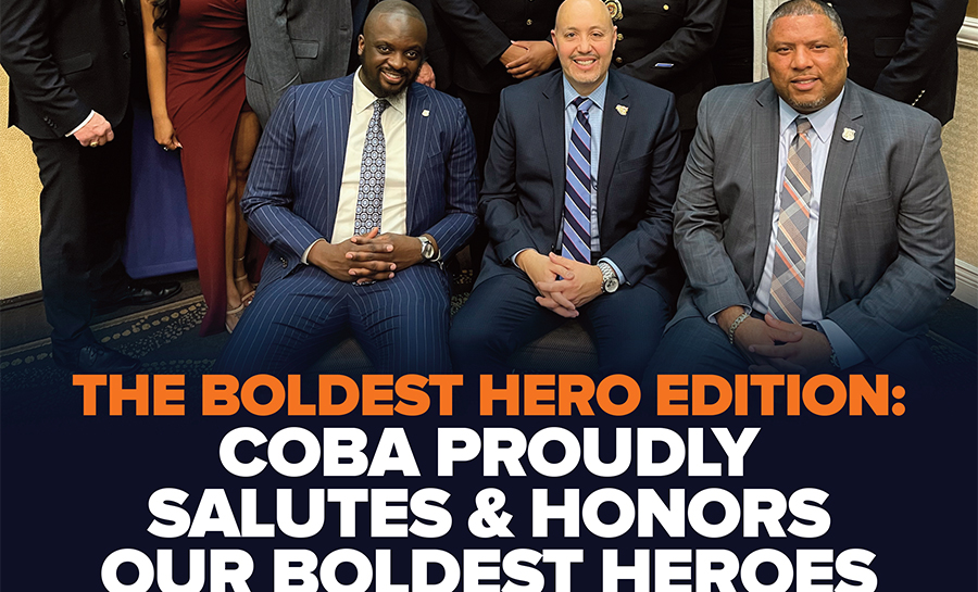 COBA PROUDLY SALUTES & HONORS OUR BOLDEST HEROES